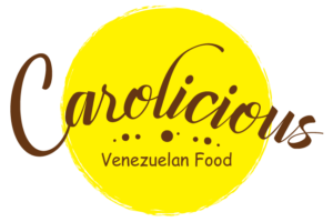 Carolicious | Venezuelan Food – Carolicious | Venezuelan Food